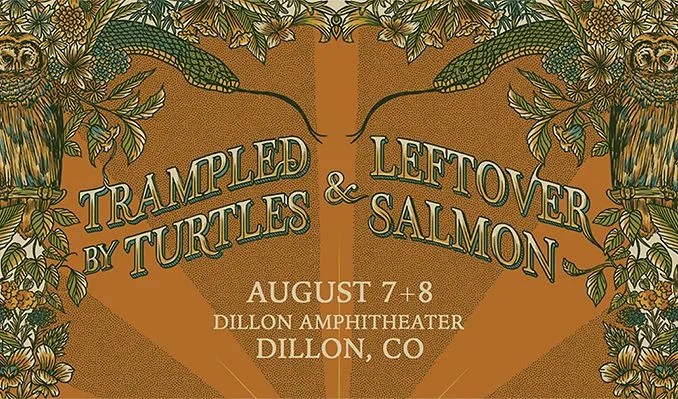 Trampled By Turtles & Leftover Salmon at Dillon Amphitheater