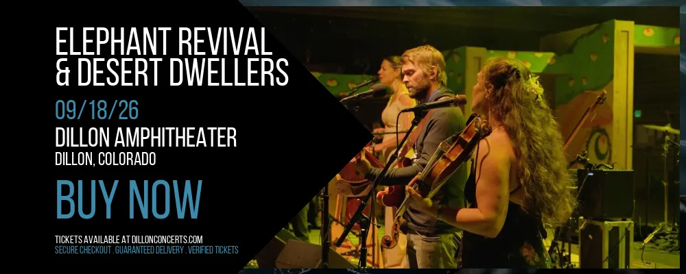 Elephant Revival & Desert Dwellers at Dillon Amphitheater